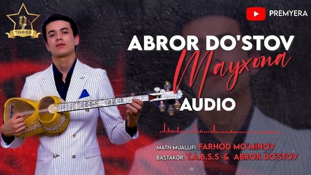 ABROR DO'STOV - Premyera - MAYXONA