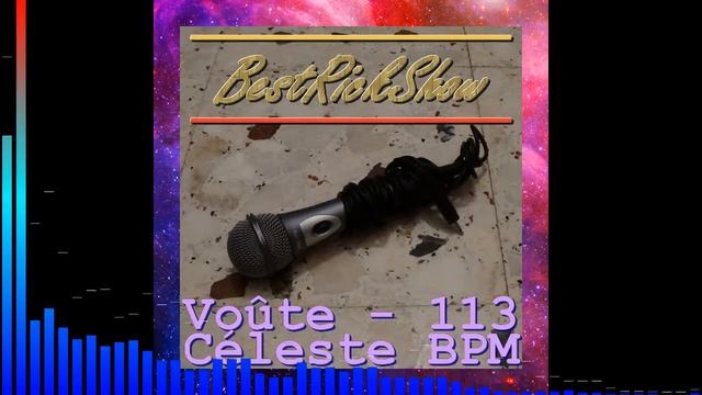 BestRickShow - Voûte Céleste (Galaksi Mix) смотреть онлайн