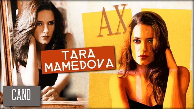 Cano - Tara Mamedova смотреть онлайн
