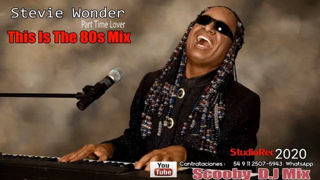 Stevie Wonder - Part Time Lover (By Scooby D.J) смотреть онлайн