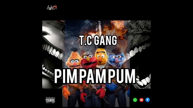 T.C Gang _Pim PAM pum смотреть онлайн