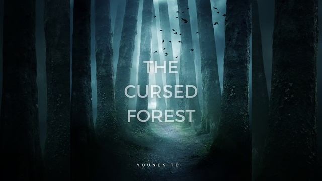 Dark Fantasy Music - The Cursed Forest | Younes Tei смотреть онлайн