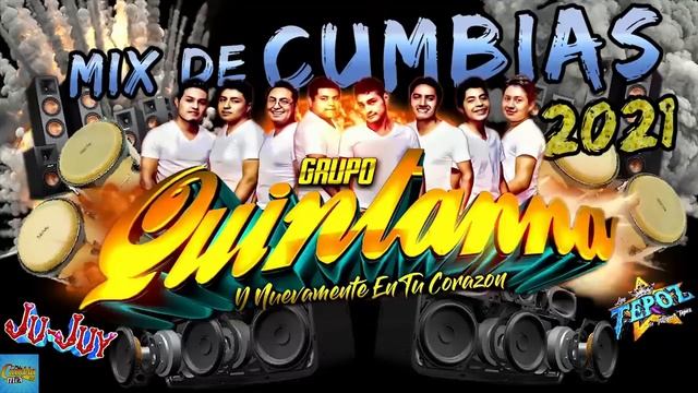 MIX DE CUMBIA 2021🎧SUS MEJORES GRANDES EXITOS DE GRUPO QUINTANNA 2021 Y TEPOZ, JUJUY, FANIA,SAMURA смотреть онлайн