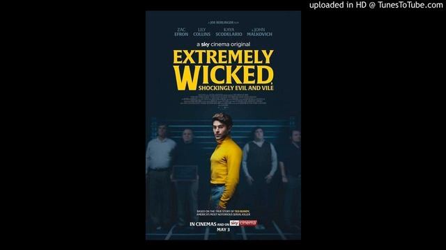 Extremely Wicked, Shockingly Evil and Vile Soundtrack (3/10) John Moran - Thousand watt work out смотреть онлайн