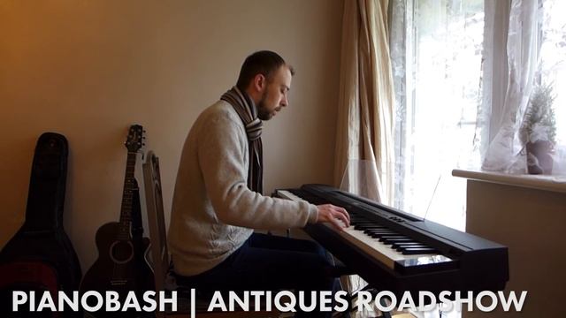 Antiques Roadshow UK Theme | Pianobash смотреть онлайн