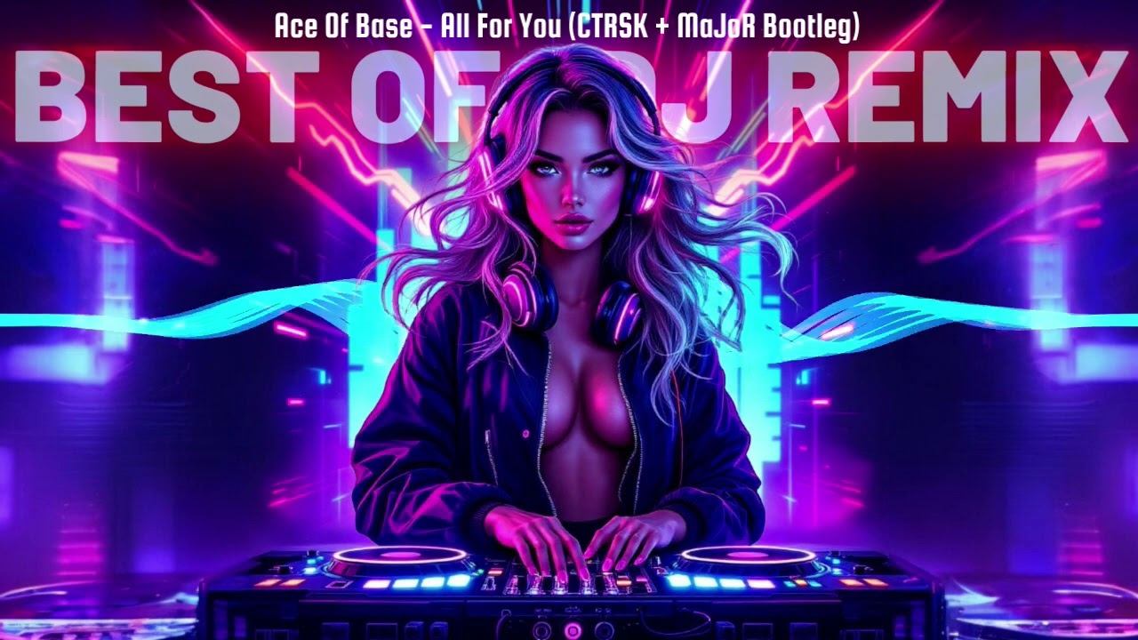 Ace Of Base – All For You (CTRSK + MaJoR Bootleg) смотреть онлайн