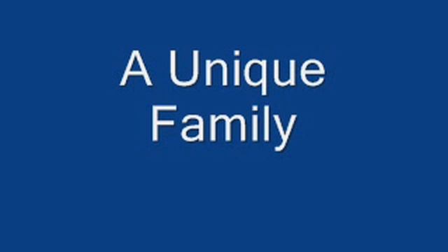 a unique family.wmv смотреть онлайн