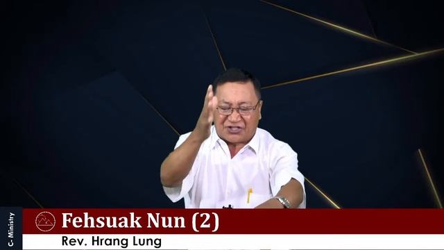 Fehsuak Nun (2) - Rev. Hrang Lung смотреть онлайн