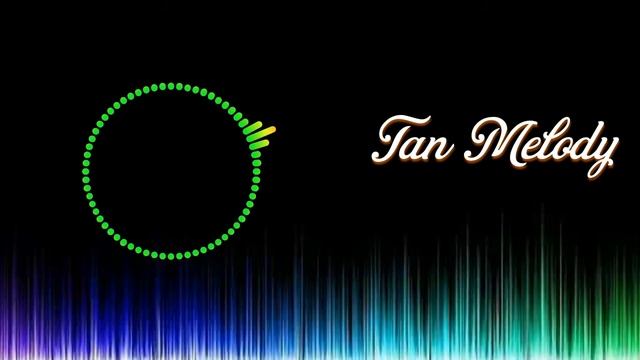 Tan Melody смотреть онлайн