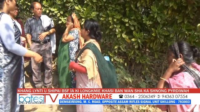 KHANG LYNTI U SHIPAI BSF ÏA KI LONGKMIE KHASI BAN WAN SHA KA SHNONG PYRDIWAH смотреть онлайн
