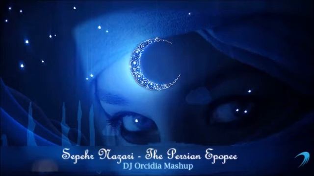 Sepehr Nazari - The Persian Epopee (DJ Orcidia Mashup) смотреть онлайн