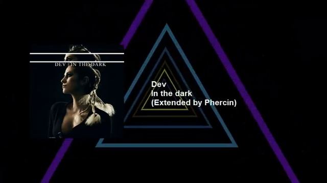 DEV - In the dark (Dance in the dark extended remix by Phercin) смотреть онлайн