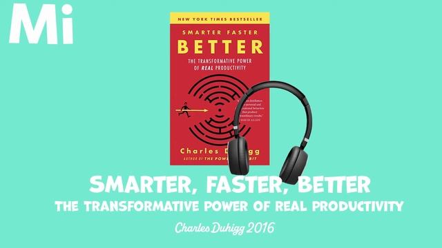 Smarter Faster Better | Secrets of Being Productive | Book Summary | Free Audiobook (Charles Duhigg смотреть онлайн