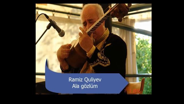 Ramiz Guliyev-  Ala Gozlum
