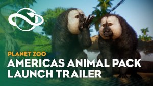 Planet Zoo: Americas Animal Pack | Launch Trailer