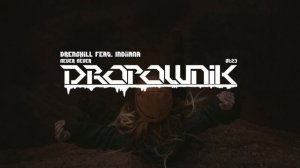 Drenchill - Never Never (feat. Indiiana)