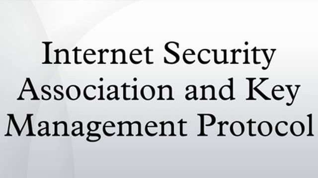 Internet Security Association and Key Management Protocol смотреть онлайн