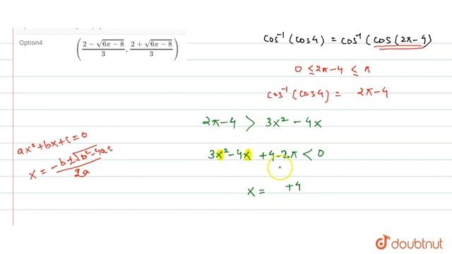 The complete solution set of the inequality cos^(-1)(cos 4) gt 3x^(2) - 4x is | 12 | JEE MOCK T... смотреть онлайн