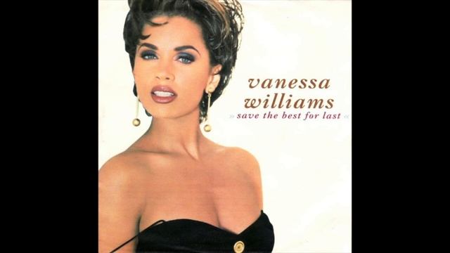 Vanessa Williams - Save The Best For Last (Instrumental Cover) смотреть онлайн