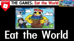 Я могу слопать ЦЕЛУЮ ПЛАНЕТУ в игре Съешь мир роблокс | The Games roblox | Eat the World