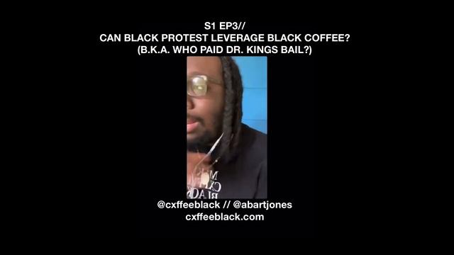 How Black Protest Can Leverage Black Coffee (A.K.A. Who Paid Dr. King's Bail?) // Podcast S1 EP3 смотреть онлайн