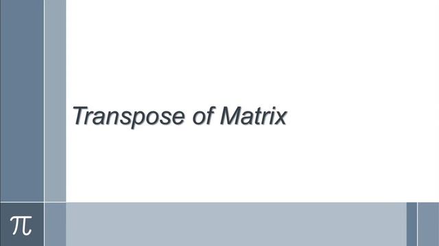 Power point Presentation- Transpose of Matrix: Simple PPT смотреть онлайн