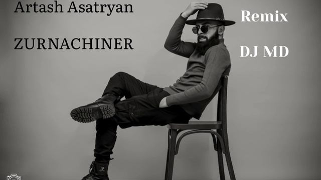 Artash Asatryan -Zurnachiner                       DjMartin