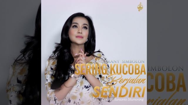 Sering Ku Coba Berjalan Sendiri смотреть онлайн