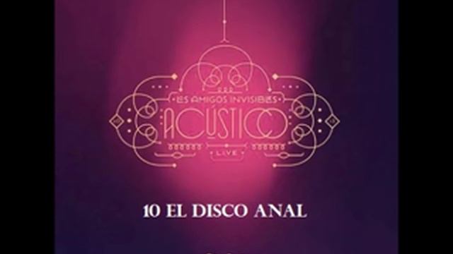 10 El Disco Anal (Acústico) смотреть онлайн