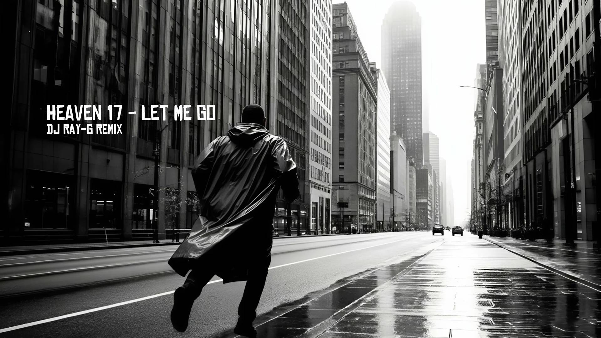 Heaven 17 - Let Me Go (Dj ray-g remix) смотреть онлайн