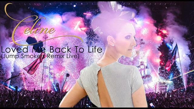 Celine Dion - Loved Me Back To Life (Jump Smokers Remix Live Simulation) смотреть онлайн