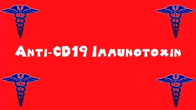 Pronounce Medical Words ― Anti―CD19 Immunotoxin смотреть онлайн