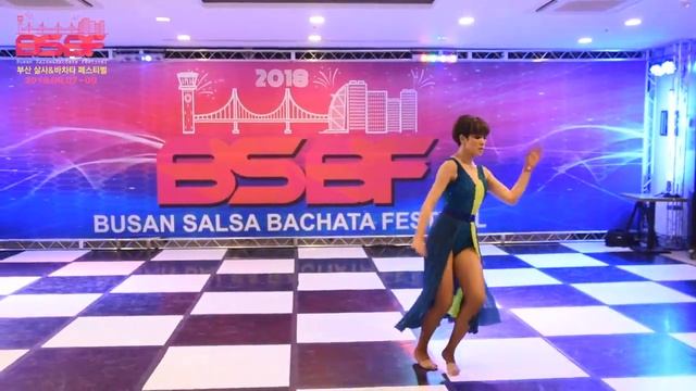[BSBF] BUSAN SALSA BACHATA FESTIVAL-2018_부산 살사 바차타 페스티벌_OVO WITH MARI YOGO смотреть онлайн
