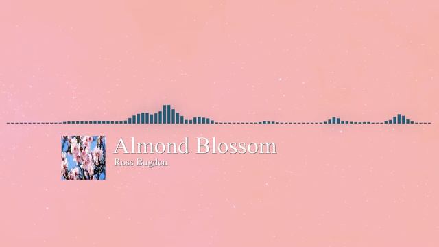 No Copyright Music - Almond Blossom by Ross Bugden смотреть онлайн
