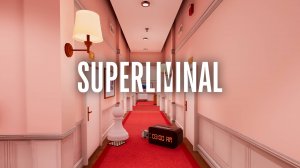 Superliminal - Полное прохождение игры