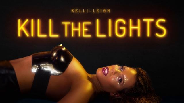 Kill The Lights [Visualiser] - Kelli-Leigh смотреть онлайн