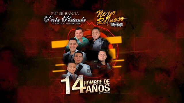 Hombre de 14 años, Super Banda Perla Plateada ft Neyo Reynoso y su Banda Innovacion, EN VIVO смотреть онлайн