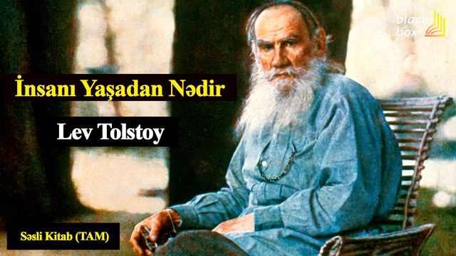 İnsanı Yaşadan Nədir - Lev Tolstoy (Səsli Kitab) TAM смотреть онлайн