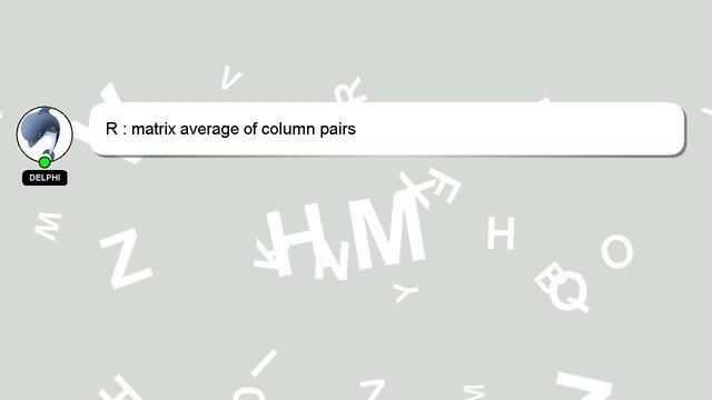 R : matrix average of column pairs смотреть онлайн