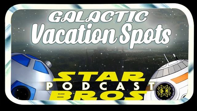 Around the Galaxy in 80 Parsecs | The Star Bros Podcast смотреть онлайн