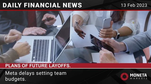 Moneta Markets Daily financial news 13 02 2023 смотреть онлайн