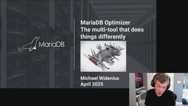 SQL25-09 MariaDB’s Query Optimizer. A Multi-tool That Does Some Things Differently (Monty Widenius) смотреть онлайн