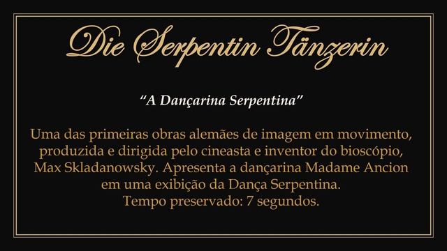 1895 - Die Serpentin Tänzerin - Max Skladanowsky смотреть онлайн