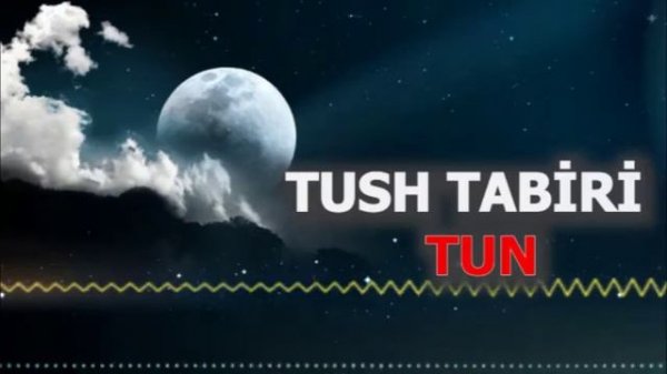 Tun tushda - Тушда Тун корса - Tushda Tun korsa