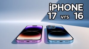 5 важных отличий iPhone 17 Pro от iPhone 16 Pro