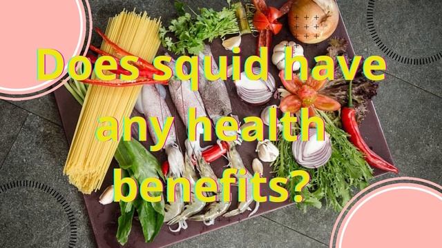 ✅THE 15 AMAZING HEALTH BENEFITS OF SQUID II THE HEALTH BENEFITS OF SQUID II BENEFITS II ETHEL ALLER смотреть онлайн