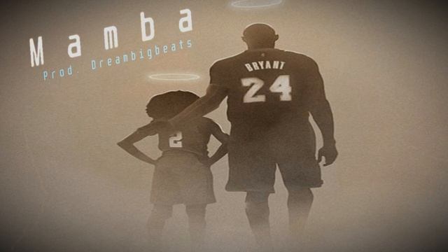 Sad beats 2020 | Mamba #24 Kobe Bryant смотреть онлайн