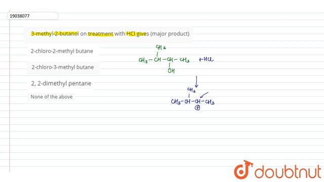 3-methyl-2-butanol on treatment with HCl gives (major product) смотреть онлайн