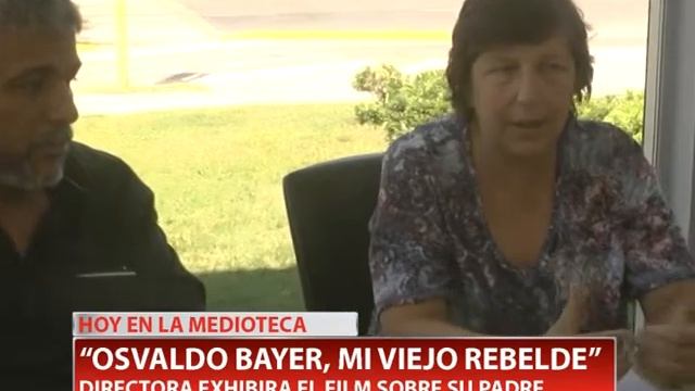 "OSVALDO BAYER, MI VIEJO REBELDE" смотреть онлайн