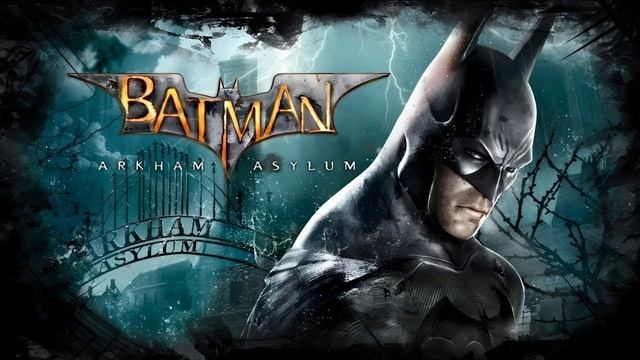Batman Arkham Asylum - Полный официальный саундтрек смотреть онлайн